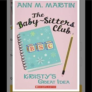 The Baby-Sitters Club: Kristy’s Great Idea by Ann M. Martin Paperback Book